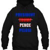 President Trump Penoe Pelosi hoodie Ad