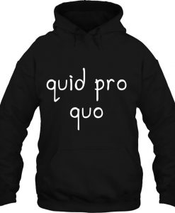 Quid Pro Quo Anti-Trump hoodie Ad