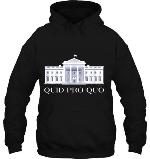 Quid Pro Quo Copyright 2019 FITO hoodie Ad