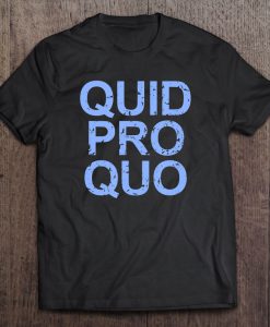 Quid Pro Quo shirt Ad