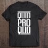 Quid Pro Quo t shirt Ad