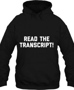 Read The Transcript hoodie Ad