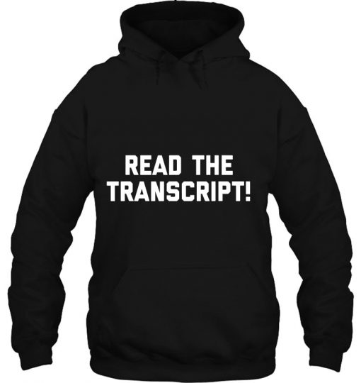 Read The Transcript hoodie Ad