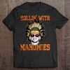 Rollin’ With Mahomies Native indian t shirt Ad