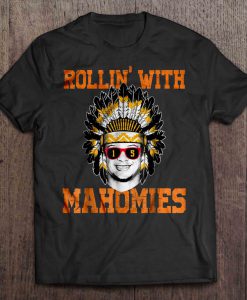 Rollin’ With Mahomies Native indian t shirt Ad