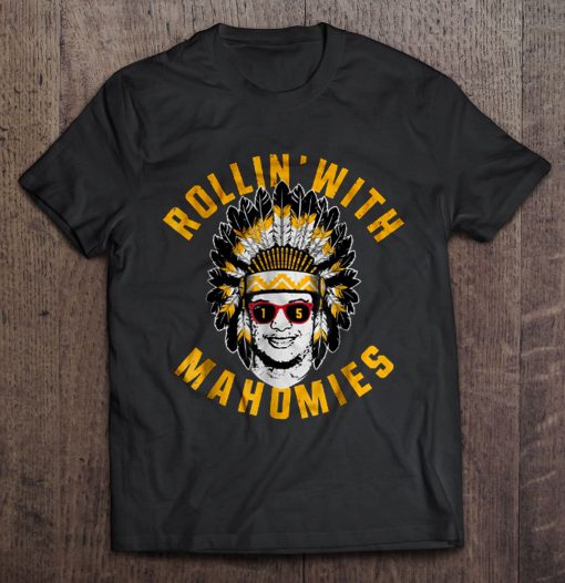 Rollin’ With Mahomies indian t shirt Ad