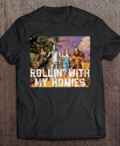 Rollin’ with my homies t shirt Ad