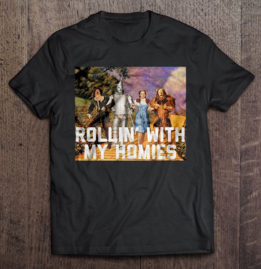 Rollin’ with my homies t shirt Ad