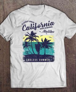 Surfing California Dreaming Malibu t shirt Ad