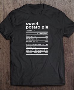 Sweet Potato Pie Nutritional tshirt Ad