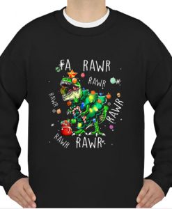 T-Rex Dinosaur Fa Rawr Rawr Christmas sweatshirt Ad