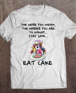 The More You Weigh t shirt Ad