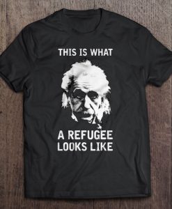 This is what A Refugee looks like tshirt Ad