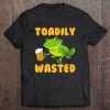 Toadily Wasted Frog Drink Beer t shirt Ad