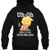 Uh Oh Smells Like Quid Pro Quo Funny Anti Trump hoodie Ad