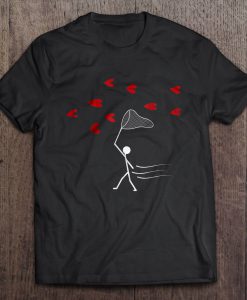 Valentine’s Day You’ve Caught My Heart t shirt Ad
