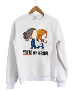 You’re My Person Sweatshirt Ad