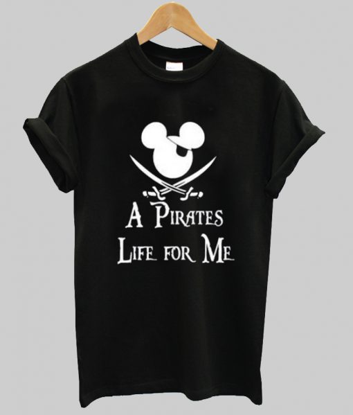 a pirates life for me t shirt Ada pirates life for me t shirt Ad