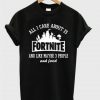 all i care about is fortnite t-shirt Ad