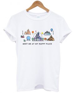 meet me at my happy place t shirt Ad