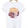 stay groovy t shirt Ad