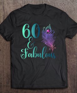 60 & Fabulous Peacock Feather Diamond Birthday t shirt Ad