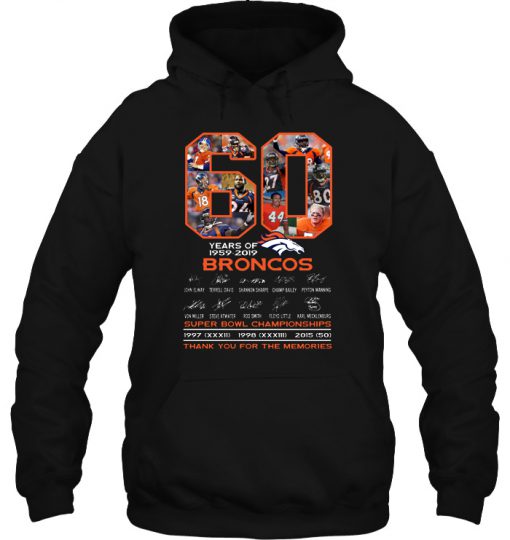 60 Years Of 1959-2019 Broncos hoodie Ad