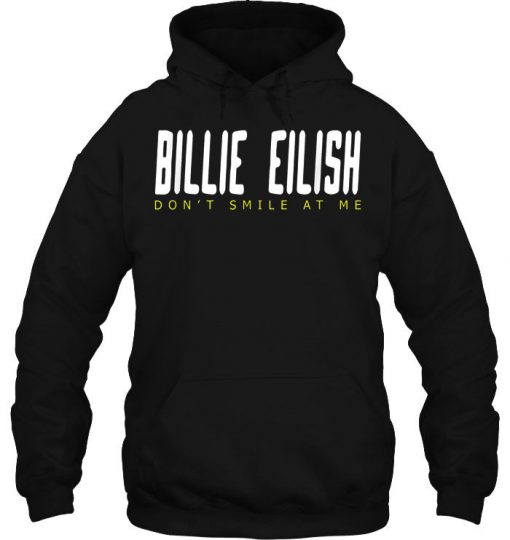 Billie Eilish Don’t Smile At Me hoodie Ad