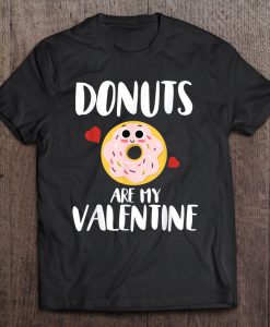Donuts Are My Valentine tshirt Ad