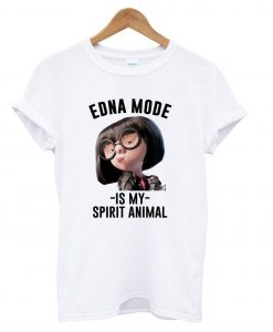 Edna Mode Is My Spirit Animal T shirt Ad