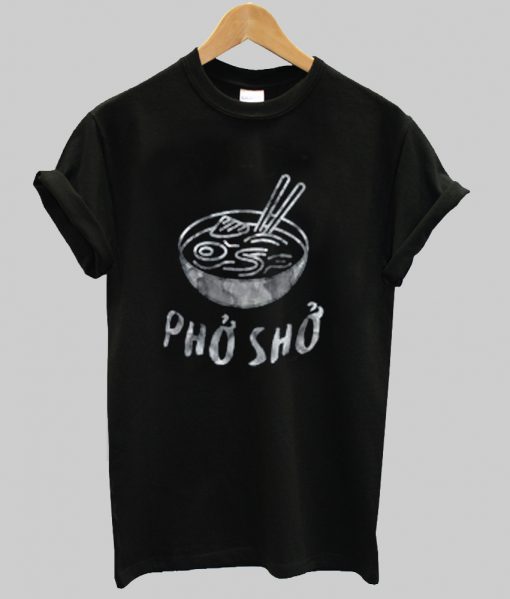 For Sure Pho Sho T Shirt Ad