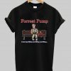 Forrest Pump Parody T Shirt Ad