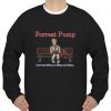 Forrest Pump Parody sweatshirt ad