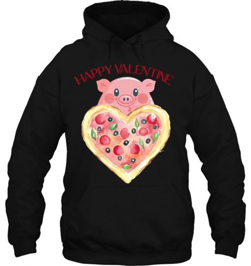 Happy Valentine Pig With Heart Pizza hoodie Ad