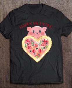 Happy Valentine Pig With Heart Pizza t shirt Ad