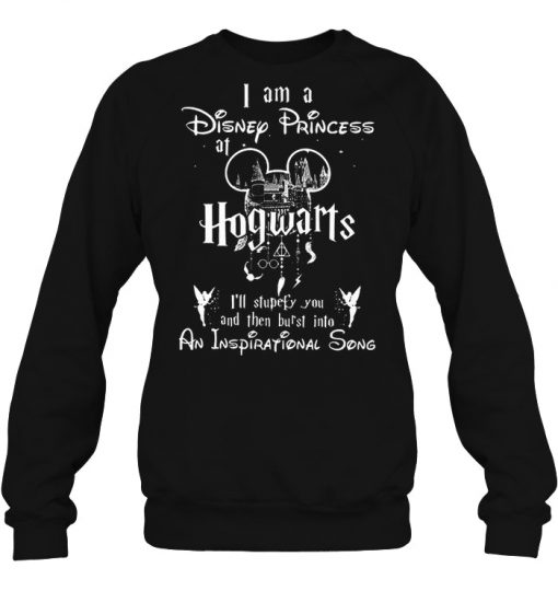 I Am A Disney Princess At Hogwarts sweatshirt Ad