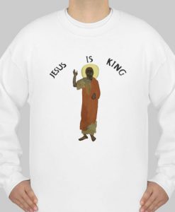 Jesus Is King sweatshirt Ad