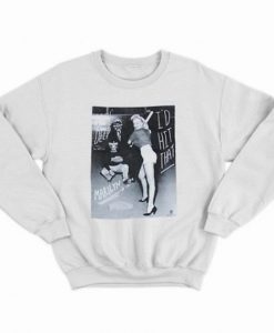 Marilyn Monroe I’d Hit Sweatshirt Ad