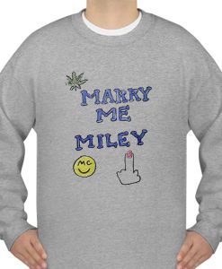 Marry Me Miley sweatshirt Ad