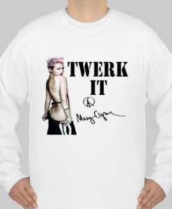 Miley Cyrus Twerk It Signed sweatshirt Ad
