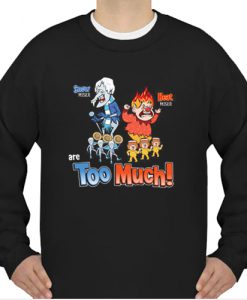 Miser Brothers Too Much sweatshirt Ad