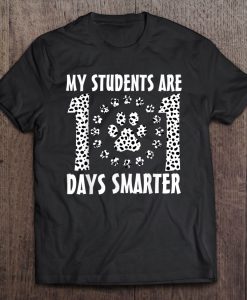 My Students Are 101 Days Smarter t shirt Ad