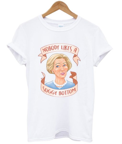 Nobody Likes a Soggy Bottom T-Shirt Ad