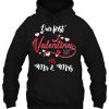 Our First Valentines Day As Mr And Mrs hoodie Ad