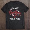 Our First Valentines Day As Mr And Mrs t shirt Ad