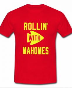 Rollin' with Mahomes t shirt AdRollin' with Mahomes t shirt Ad