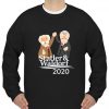 Statler & Waldorf 2020 sweatshirt Ad