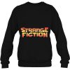 Strange Fiction sweatshirt Ad