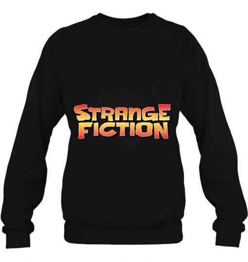 Strange Fiction sweatshirt Ad