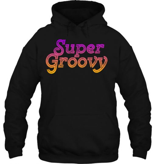 Super Groovy 70s Vintage hoodie Ad